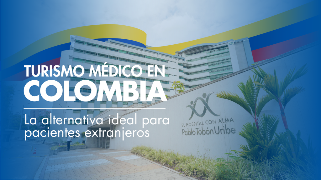 Turismo médico en Colombia: qué nos ha convertido una de las mejores alternativas para extranjeros