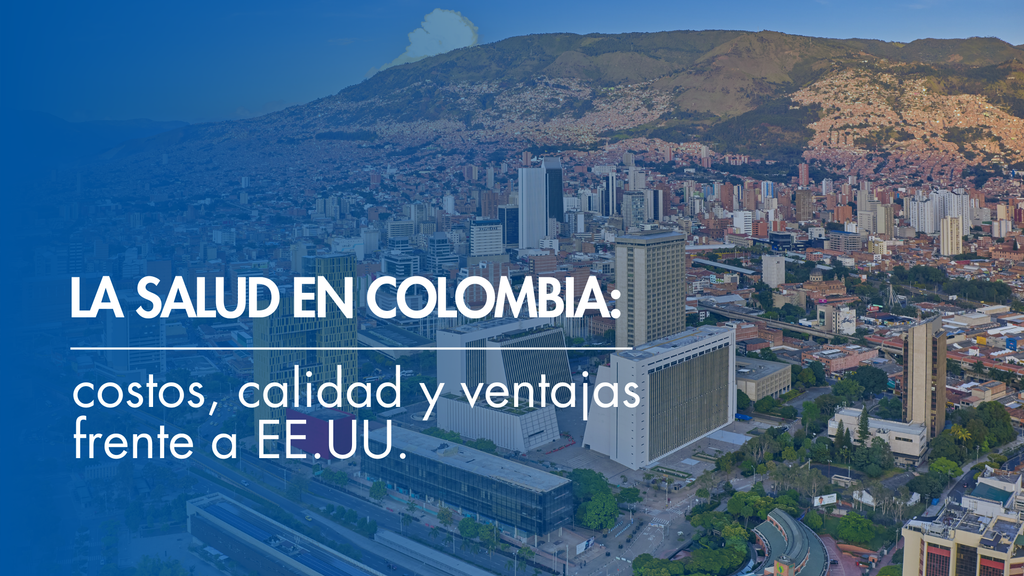 ¿Por qué la salud en Colombia es más accesible que en Estados Unidos?